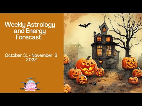 Weekly Astrology for  October 31- November 6, 2022 Mini Forecast and Predictions #astrology