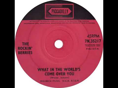 UK New Entry 1965 (19) The Rockin' Berries - What In The World's Come Over You