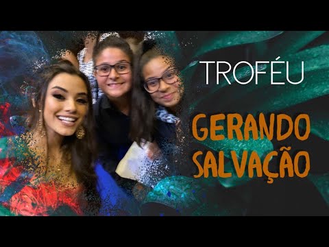 Troféu Gerando Salvação