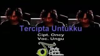 Download lagu Ungu - Tercipta Untukku (Karaoke) NO VOCAL mp3