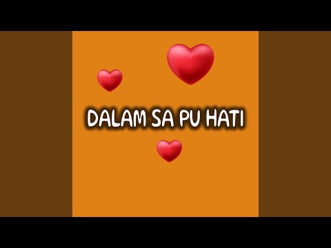 Thumbnail Video DALAM SA PU HATI