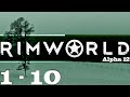 RimWorld Alpha 12 [1:10] (Maybe Elephants ...