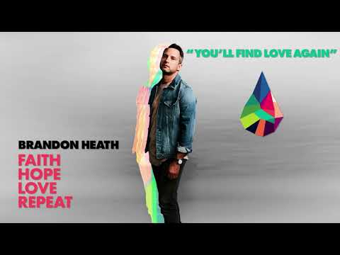 Thumbnail for You'll Find Love Again video