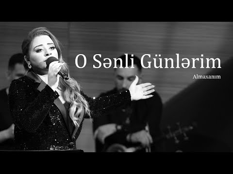 Almaxanım - O Sənli Günlərim (Solo Konsert)