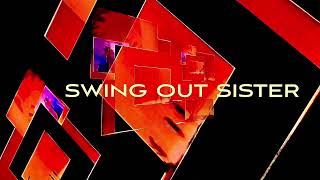 Music video thumbnail preview for SWING OUT SISTER-"UNDERSTAND” In Hi-Res. Audio-Vid 4K “New on YouTube” Fr “Get in Touch w/ Yourself” by Swing Out Sister