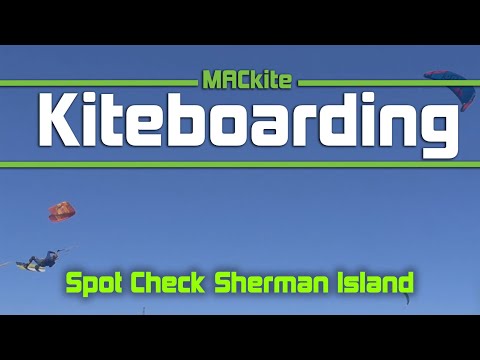 Kiteboarding Sherman Island with Chris Bobryk | Spot Check