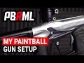 My Paintball Gun Setup And Why I Use It