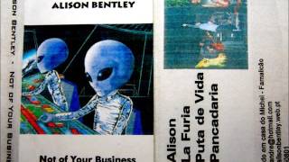Alison Bentley - Not of Your Business