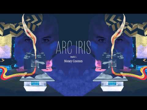 Arc Iris - "Money Gnomes" (Full Album Stream)