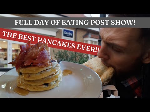 A FULL DAY of EATING post show! The BEST Pancakes I've EVER had in the UK!