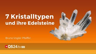 7 Kristalltypen und ihre Edelsteine | Steinheilkunde | QS24 Gesundheitsfernsehen