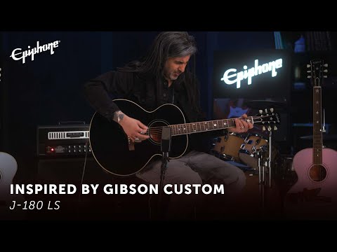 Epiphone J-180 LS - Epiphone Inspired by Gibson Custom