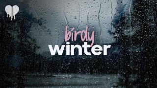 birdy - winter (lyrics)