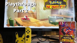 Pokémon Scarlet Playthrough Part 2 - A Bold New World
