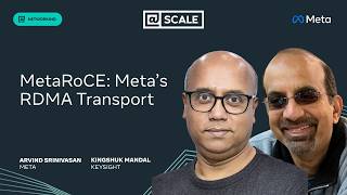 MetaRoCE: Meta’s RDMA Transport | Arvind Srinivasan, Meta and Kingshuk