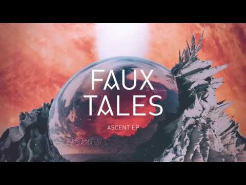 Faux Tales - Ascent