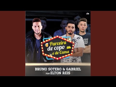 Parceira De Copo E De Cama - Bruno Sotero e…