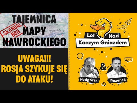 UJAWNIAMY TAJEMNICĘ MAPY NAWROCKIEGO! UWAGA! ROSJA SZYKUJE SIĘ DO ATAKU! RZĄD NA WOJNIE Z TIKTOKIEM