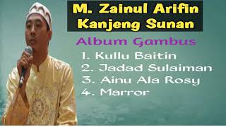 Download lagu M. Zainul Arifin Kanjeng Sunan - Album Gambus mp3