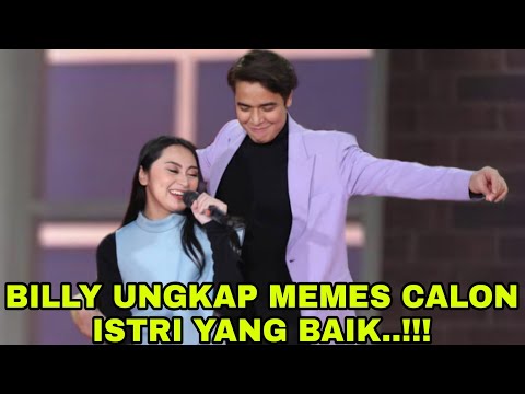 WADIDAW..!!! BILLY UNGKAP MEMES CALON ISTRI YANG BAIK..!!!