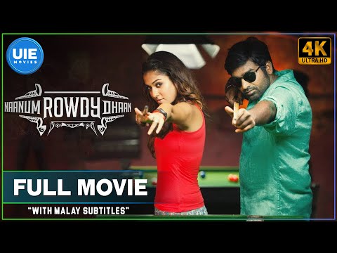 Filem Tamil India Selatan Naanum Rowdy Dhan Dengan Sarikata Bahasa Melayu | United India Exporters