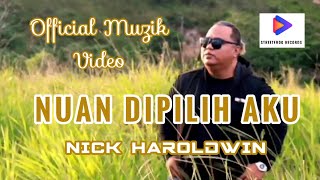 Download lagu Nick Haroldwin Nuan dipilih aku official video lag... mp3