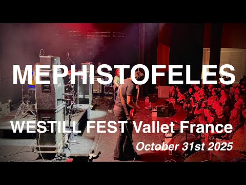 MEPHISTOFELES - Full Live CONCERT 4K @ WESTILL FEST | Vallet, France - October 31st 2025