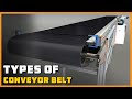 Types Of Conveyor Belt