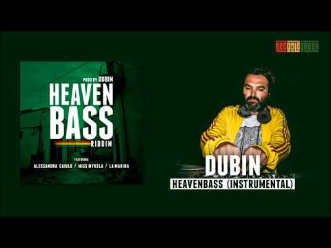 Dubin . HeavenBass riddim