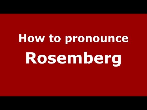 How to pronounce Rosemberg