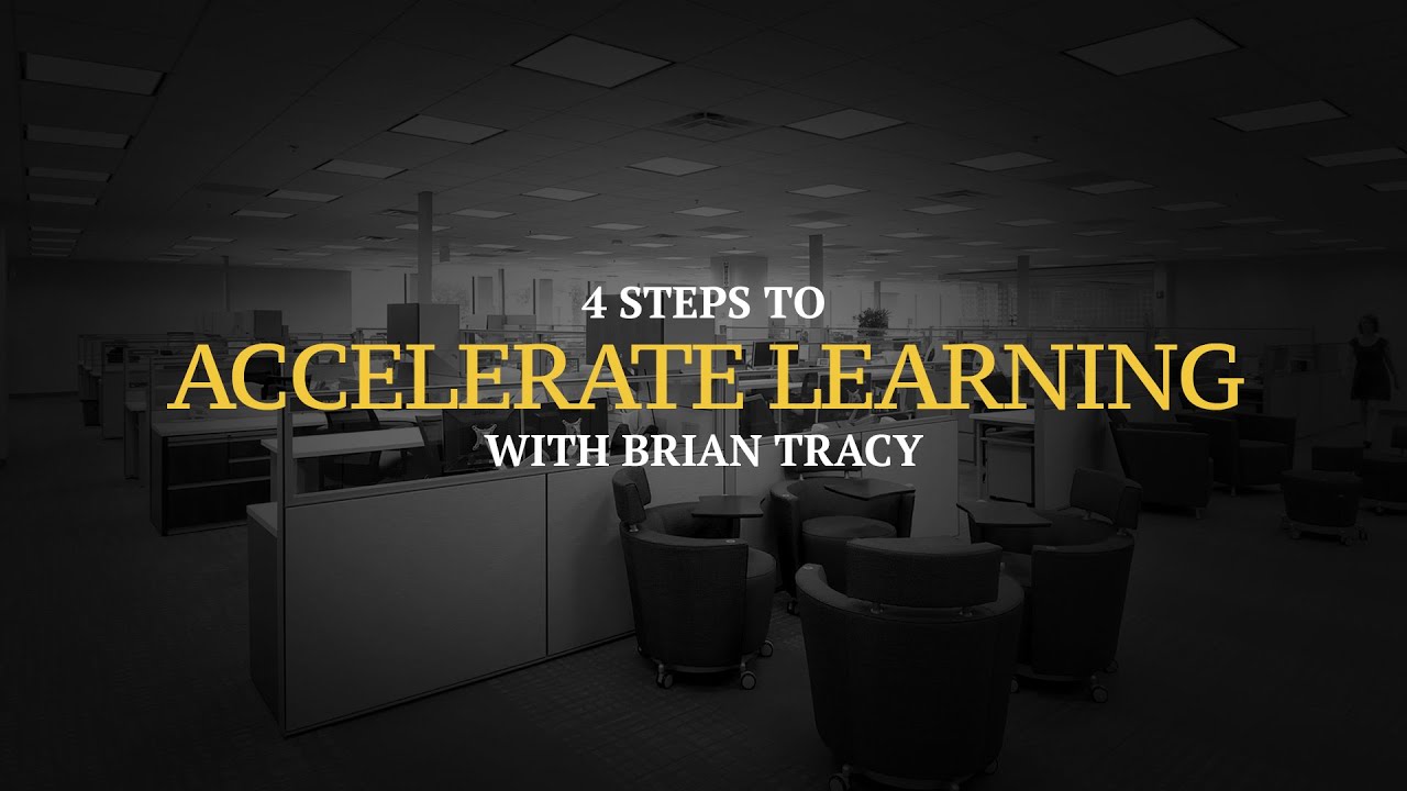 4 Steps to Accelerate Learning