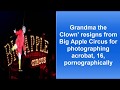 Grandma The Clown Resigns From Big Apple Circus For Photographing Acrobat 16 Pornographically