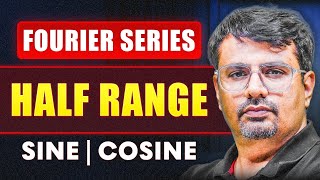 Half Range Fourier Sine and Cosine Series Example | Lecture II by GP Sir
