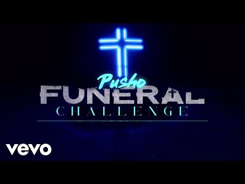 Video Funeral Challenge (Audio) de Pusho