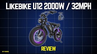 Likebike U12 2000W 32MPH Review: Smooth Ride Or Rough Experience?