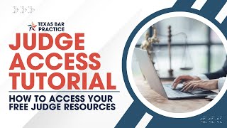 Judge Membership: Getting Started | Texas Bar Practice