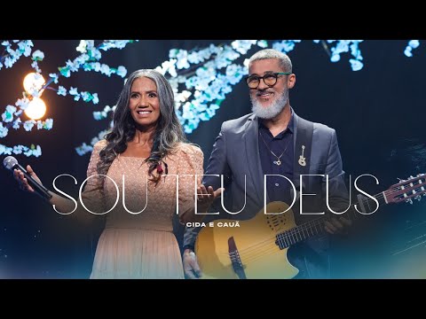 CIDA AND CAUÃ - I AM YOUR GOD - OFFICIAL MUSIC VIDEO - GOSPEL MUSIC
