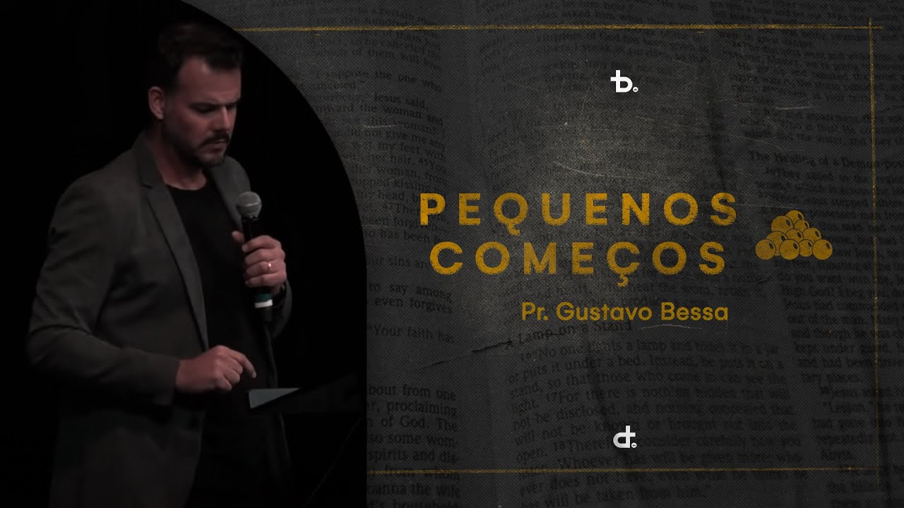 Watch Now Pequenos começos | Pr. Gustavo Bessa | Igreja Diante do Trono Pequenos começos | Pr. Gustavo Bessa | Igreja Diante do Trono