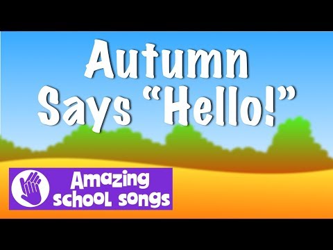 No 6 | Autumn Says Hello | harvest song for schools, children, choirs | karaoke lyrics
