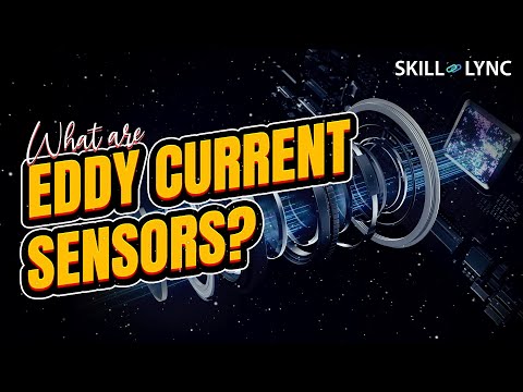 Part of a video titled What are Eddy current sensors? | Skill-Lync - YouTube