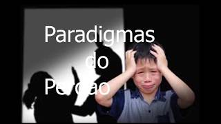 Paradigmas do Perdão!