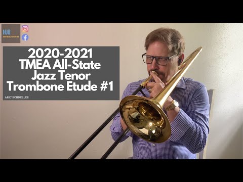 2020-2021 TMEA All-State Jazz Tenor Trombone Etude #1 | Aric Schneller