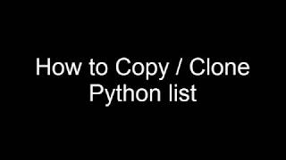 How to clone or copy a list in Python