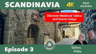 Exploring Medieval Tallinn and Picturesque Visby | P&O Aurora Scandinavia Vlog Ep 3
