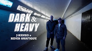 J:Kenzo x Rider Shafique - Dark &amp; Heavy [Official Video]