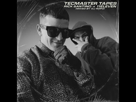 RICK  SANTINO X 11ELEVEN - TECMASTER TAPES FT. DJ ROPO (LIVE MIXTAPE) - VISUALIZER