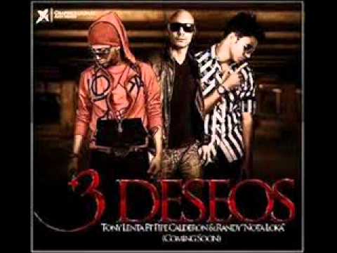 Tony Lenta Ft. Randy Nota Loca & Pipe Calderon - 3 Deseos ( Original )