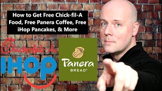 How to Get Free Chick-fil-A Food, Free Panera Coffee, Free iHop Pancakes, & More