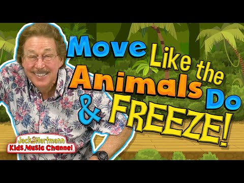 MOVE Like the Animals Do and FREEZE! | Jack Hartmann
