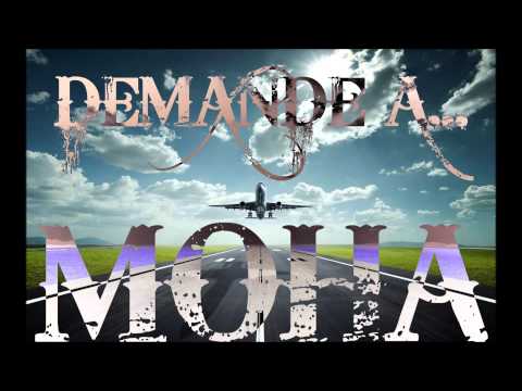 Moha - Demande à